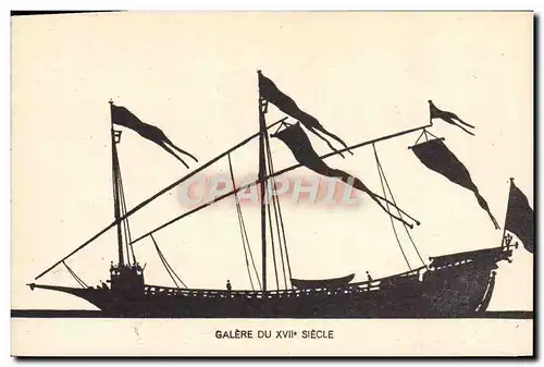 Cartes postales Bateau Voilier Galere du 17eme