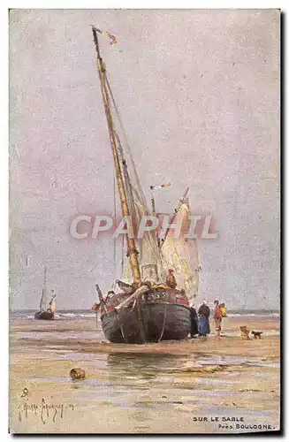 Cartes postales Bateau Voilier Peche Sur le sable pres Boulogne