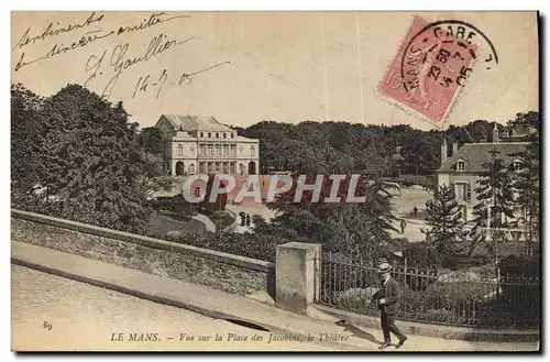 Ansichtskarte AK Le Mans Vue sur la place des Jacobins Le Theatre