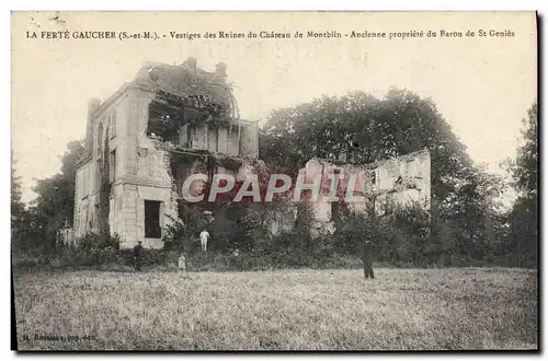 Cartes postales La Ferte Gaucher Vestiges des Ruines du Chateau de Montblin Ancienne propriete du Baron de St Ge