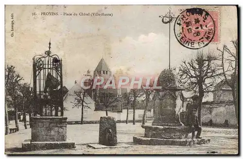 Cartes postales Provins Place du Chatel Ville Haute