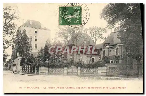 Ansichtskarte AK Prison Moulins La prison Ancien chateau des Ducs de Bourbon et le musee Mantin