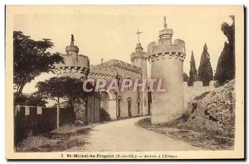 Cartes postales St Michel de Frigolet Arrivee a l&#39Abbaye