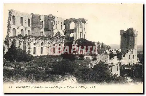 Ansichtskarte AK Environs D&#39Arles Mont Major ruines de l&#39abbaye