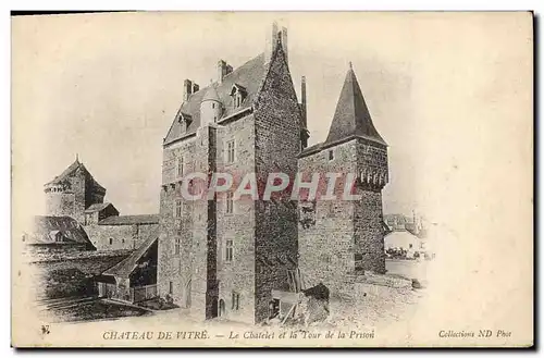 Cartes postales Prison Chateau de Vitre Le chatelet et la tour de la prison