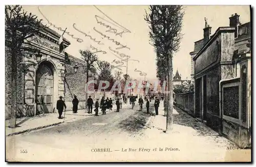 Cartes postales Prison Corbeil Le rue Feray et la prison