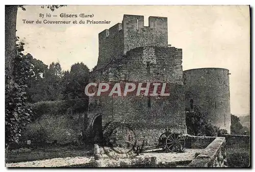 Cartes postales Prison Gisors Tour du gouverneur et du prisonnier