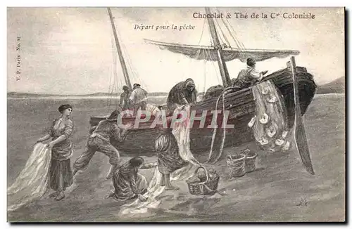 Cartes postales Bateau Depart pour la peche Chocolat & The de la Cie Coloniale