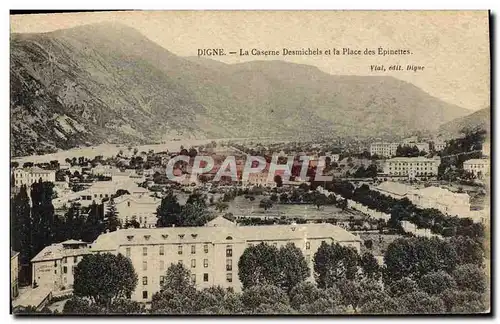 Cartes postales Militaria Caserne Digne La caserne Desmichels et la place des Epinettes