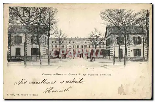Cartes postales Militaria Caserne Chalons sur Marne Caserne du 25eme regiment d&#39artillerie
