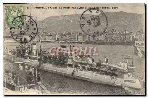 Cartes postales Bateau de guerre Toulon le quai Le petit rang mouillage des torpilleurs