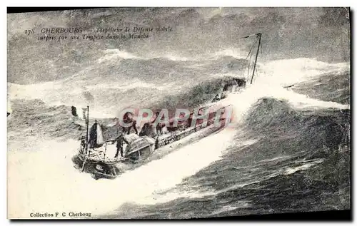 Cartes postales Bateau de guerre Cherbourg Torpilleur de Defense mobile surpris par une tempete dans la Manche