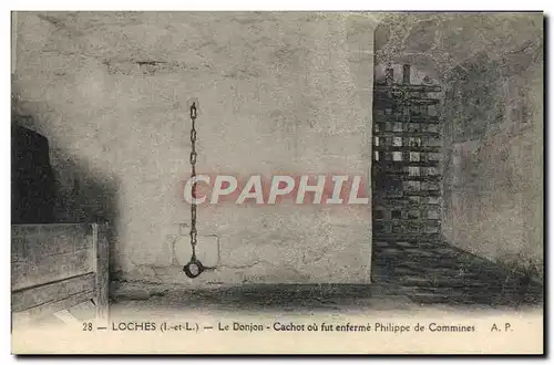 Cartes postales Prison Loches le donjon Cachot ou fut enferme Philippe de Commines