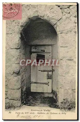 Ansichtskarte AK Prison Environs de Vichy Porte du 14eme Oubliette du chateau de Billy
