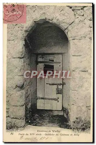 Cartes postales Prison Environs de Vichy Porte du 14eme Oubliette du chateau de Billy