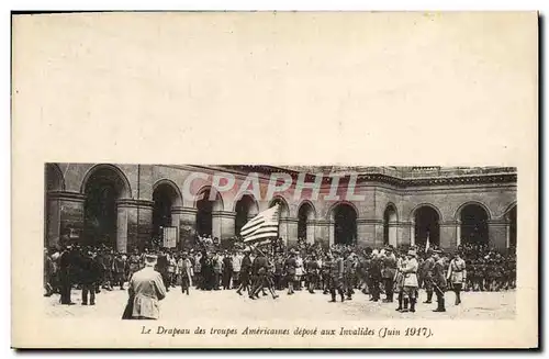 Cartes postales Militaria le drapeau des troupes americaines depose aux Invalides Juin 1917