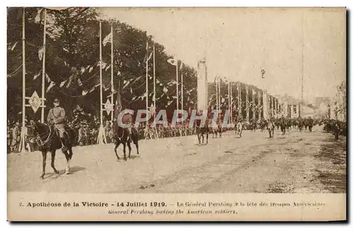 Cartes postales Militaria Apotheose de la victoire 14 juillet 1919 Le general Pershing a la tete des troupes ame