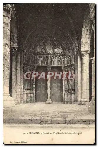 Ansichtskarte AK Provins Portail de L&#39Eglise de St Loup de Naud