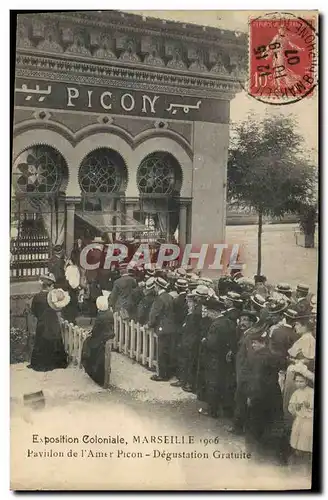 Cartes postales Exposition Marseille 1906 Pavillon de l&#39Amer Picon Degustation gratuite