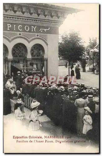 Cartes postales Marseille Exposition coloniale 1906 Pavillon de l&#39Amer Picon Degustation gratuite