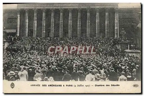 Ansichtskarte AK Militaria Arrivee des americains a Paris 4 juillet 1917 Chambre des deputes