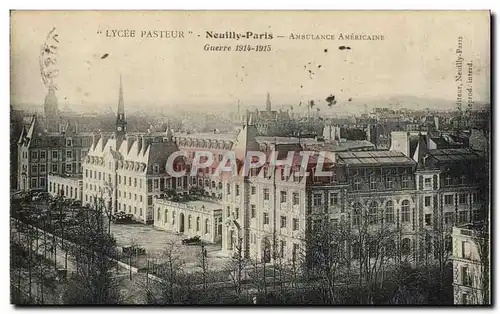 Cartes postales Militaria Lycee Pasteur Neuilly Paris Ambulance americaine