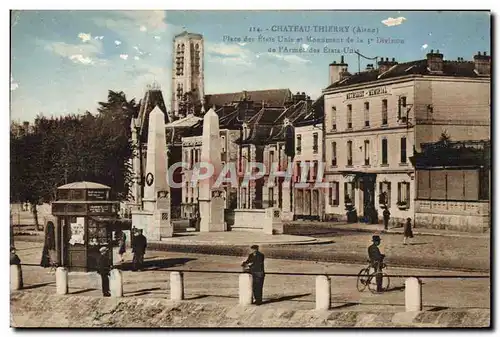 Cartes postales Militaria Chateau Thierry Place des Etats Unis et monument de la 3eme division de l&#39armee des