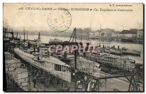Cartes postales Bateau Guerre Chalon sur Saone Chantiers Schneider & Cie Torpilleurs en construction