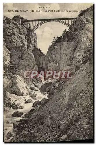 Cartes postales Briancon Le pont Baldy sur la Cerveyre