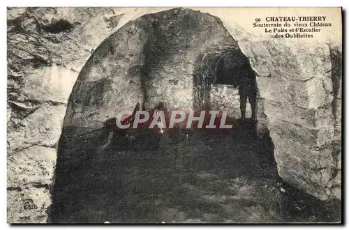Ansichtskarte AK Prison Chateau Thierry Souterrain du vieux chateau Le puits et l&#39escalier des oubliettes