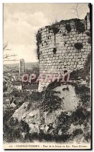 Cartes postales Prison Chateau Thierry Tour de la prison du roi Vieux chateau