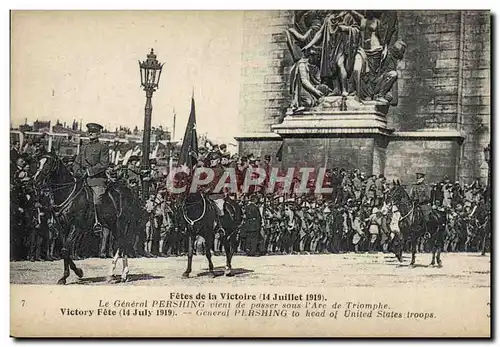 Cartes postales Militaria Fetes de la Victoire Le general Pershing vient de passer sous l&#39arc de Triomphe