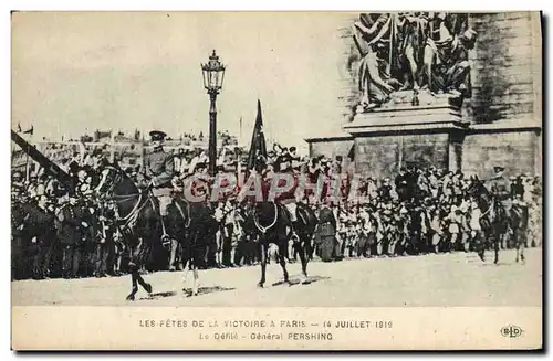 Cartes postales Militaria Fetes de la victoire 14 juillet 1919 Le defile General Pershing