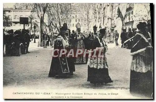 Cartes postales Bateau Guerre Catastrophe du Iena Monseigneur Guilibert eveque de Frejus Le clerge