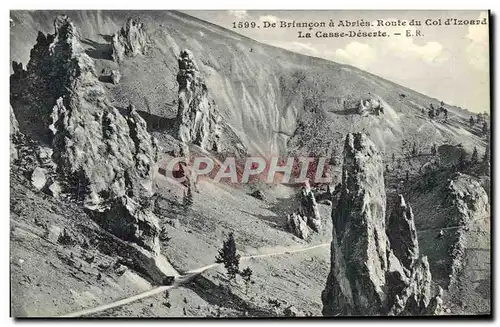 Ansichtskarte AK De Briancon a Abries Route du col d&#39Izoard La casse deserte