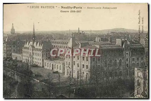 Cartes postales Militaria Lycee Pasteur Neuilly Paris Ambulance americaine