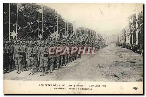 Cartes postales Militaria Fetes de la Victoire 14 juillet 1919 Le defile Troupes americaines