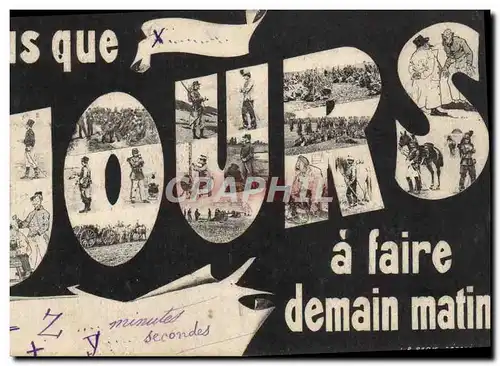 Cartes postales Militaria Encore Jours a faire demain matin