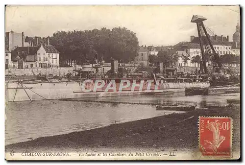 Cartes postales Bateau Guerre Chalon sur Saone La Saone et les chantiers du Petit Creusot