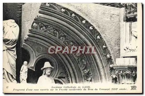 Cartes postales Laon Ancienne Cathedrale Fragment d&#39une rose ouverte sur la facade occidentale du bras du tra