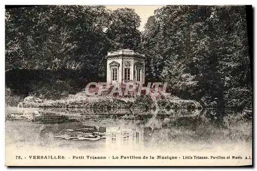 Cartes postales Versailles Petit Trianon Le Pavillon de la Musique