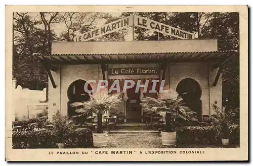 Cartes postales le Cafe Martin a l&#39exposition coloniale Paris