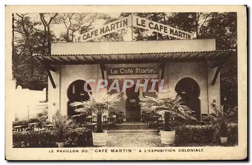 Cartes postales le Cafe Martin a l&#39exposition coloniale Paris