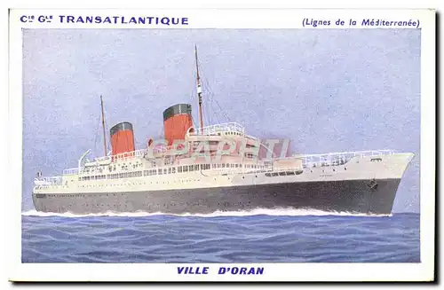 Cartes postales Bateau Cie Gle Transatlantique Ville d'oran Paquebot
