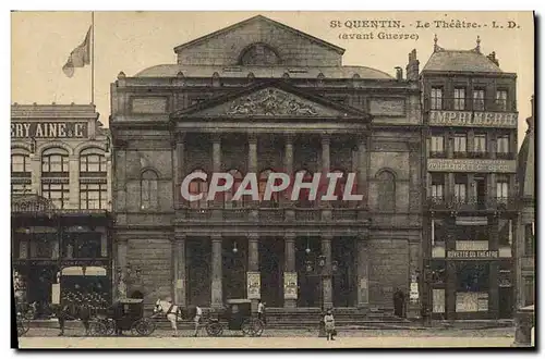 Cartes postales St Quentin Le theatre Avant guerre