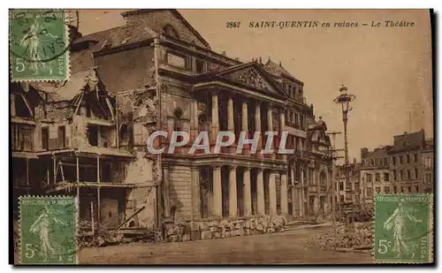Cartes postales Le theatre Saint-Quentin en ruines Militaria