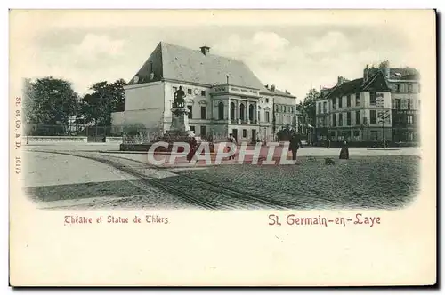 Ansichtskarte AK Le theatre et statue de Thiers Saint-Germain-en-Laye