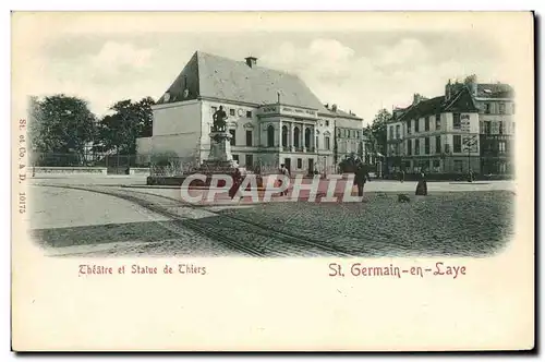 Cartes postales Le theatre et statue de Thiers Saint-Germain-en-Laye
