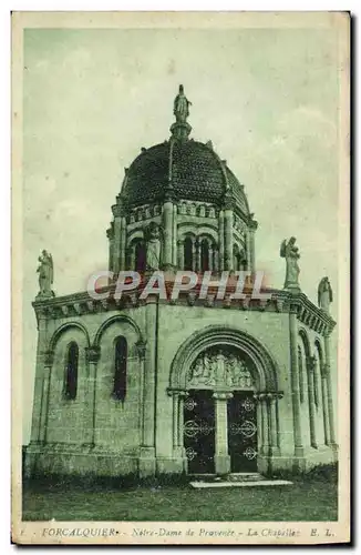 Cartes postales Forcalquier Notre Dame de Provence La chapelle