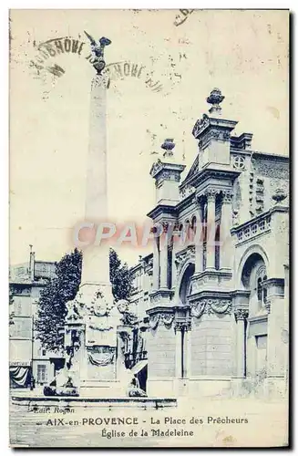 Cartes postales Aix En Provence La Place des Precheurs Eglise de la Madeleine